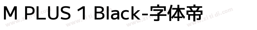 M PLUS 1 Black字体转换